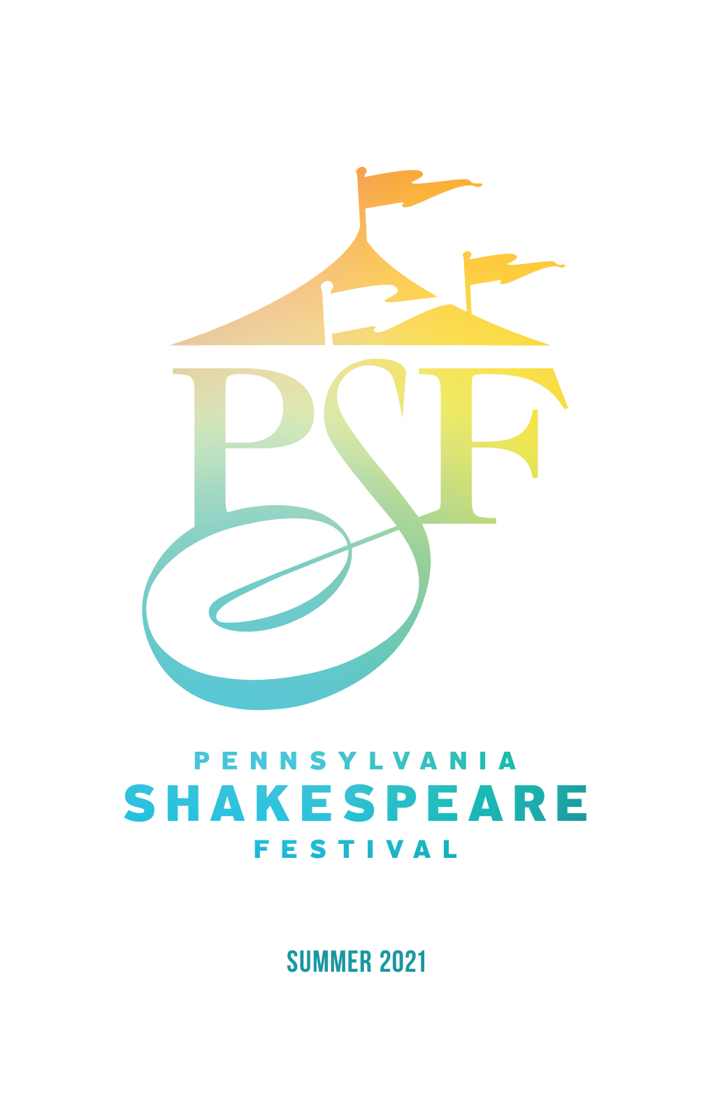 SUMMER 2021 “I Have Missed PSF’S Audience and the People I Have Been Lucky Enough to Work with for the Past 25 Years! It Always Feels Like a Homecoming