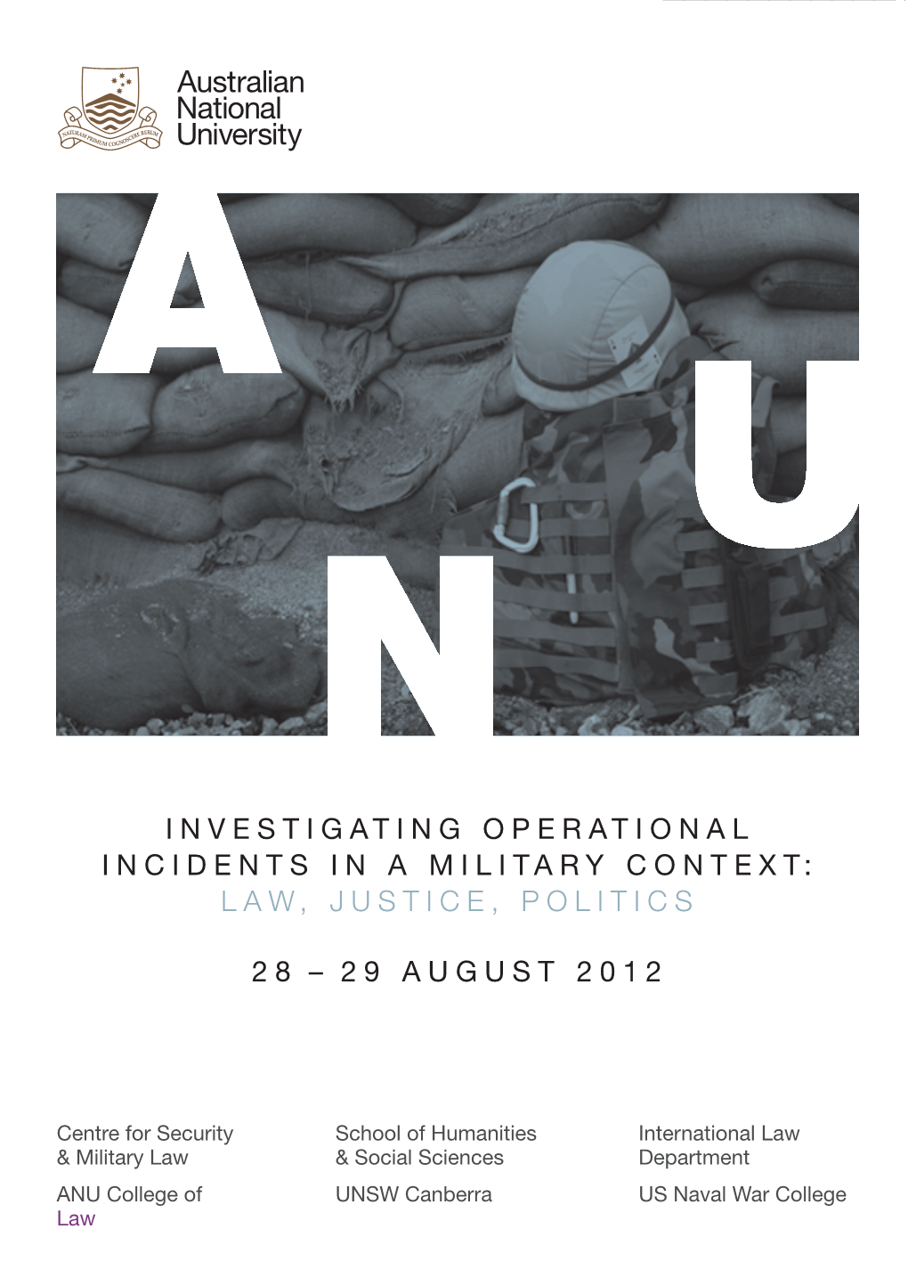 Investigating Operational Incidents in a Military Context: Law, Justice, Politics