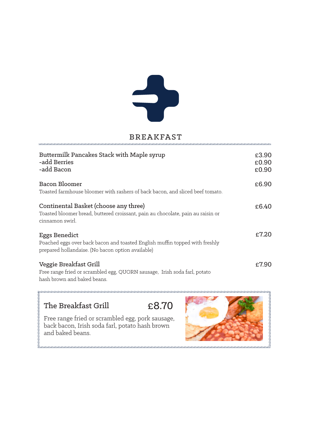 £8.70 Free Range Fried Or Scrambled Egg, Pork Sausage, Back Bacon, Irish Soda Farl, Potato Hash Brown and Baked Beans