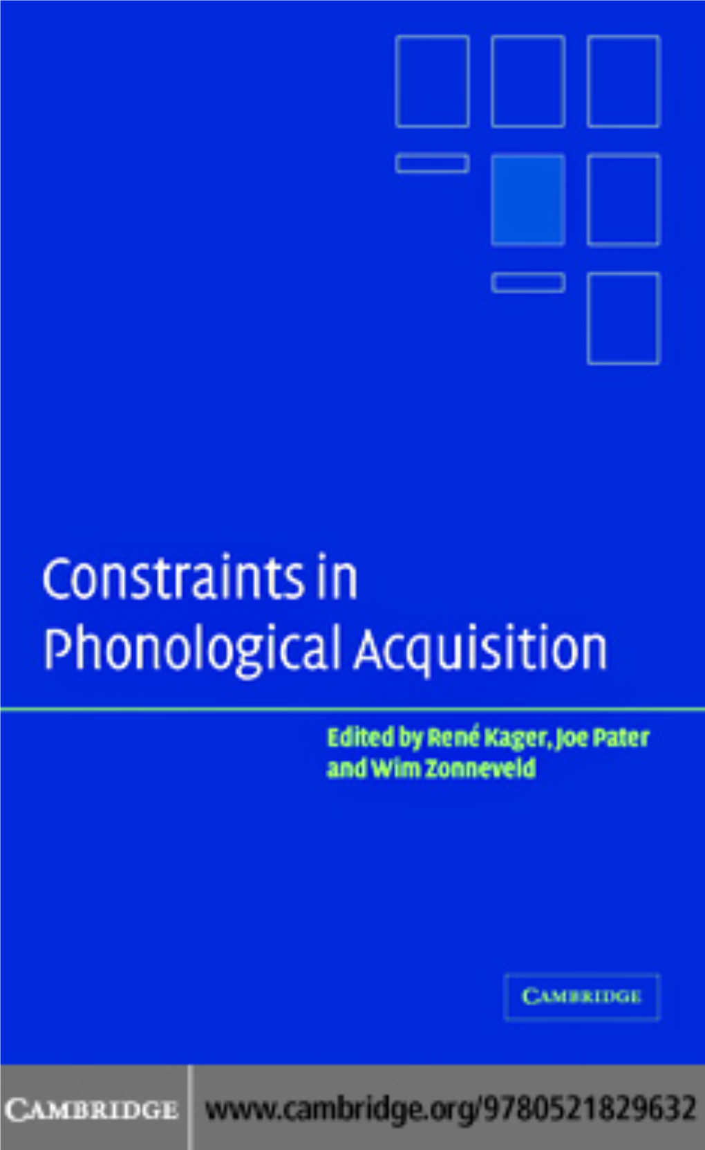 Constraints in Phonological Acquisition