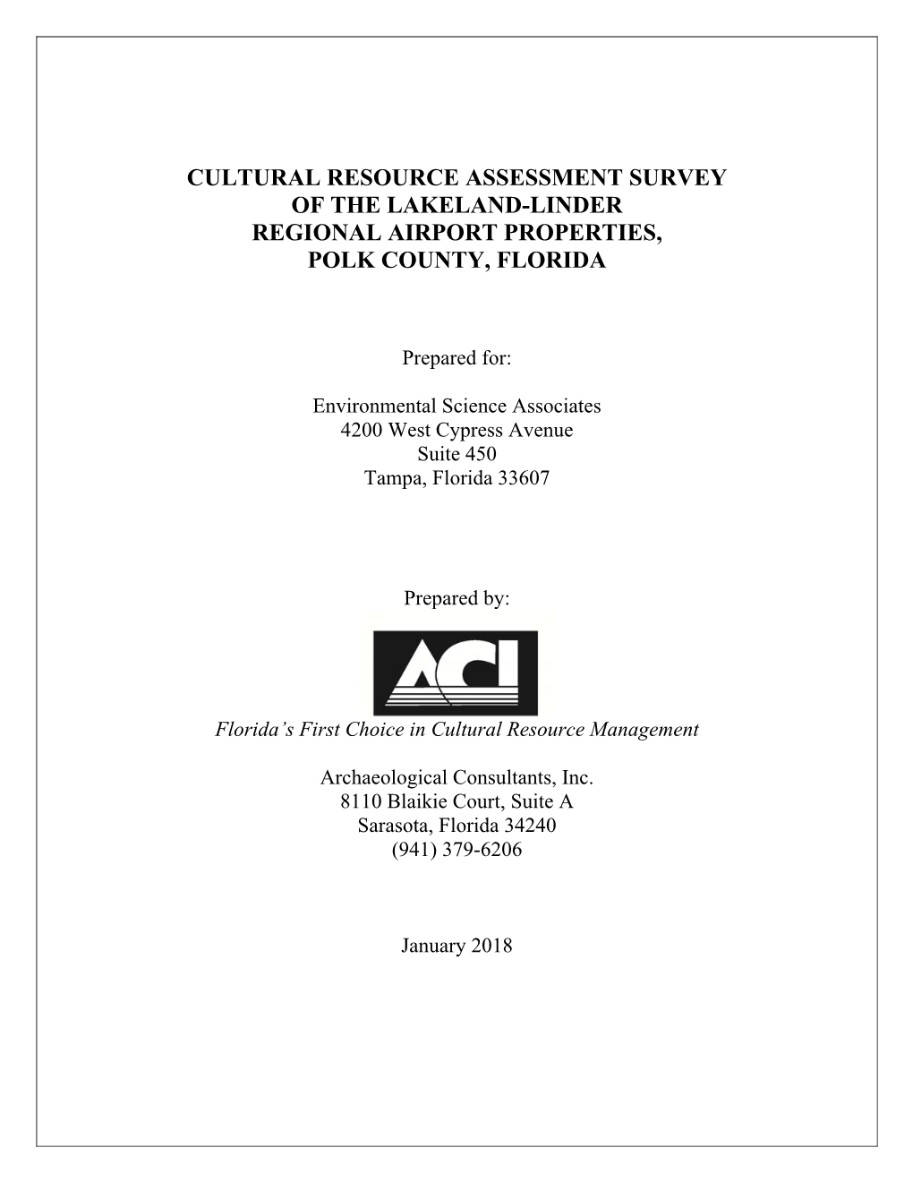 Cultural Resource Assessment Survey of the Lakeland-Linder Regional Airport Properties, Polk County, Florida