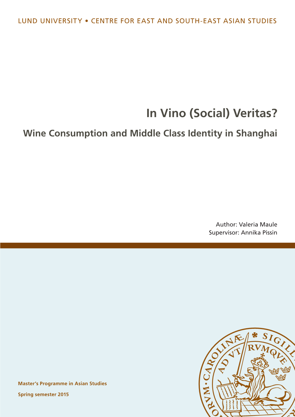 Veritas? Wine Consumption and Middle Class Identity in Shanghai