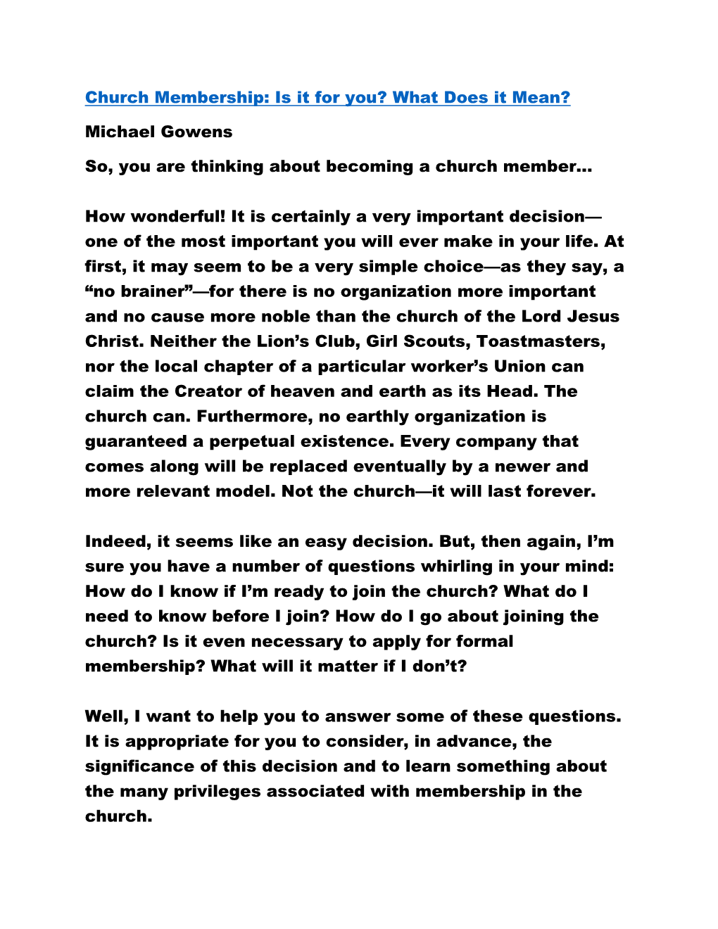 Church Membership: Is It for You? What Does It Mean? Michael