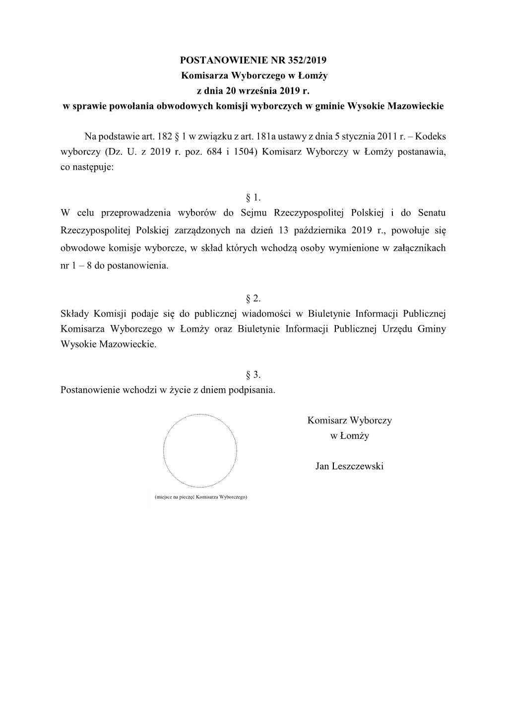 POSTANOWIENIE NR 352/2019 Komisarza Wyborczego W Łomży Z Dnia 20 Września 2019 R