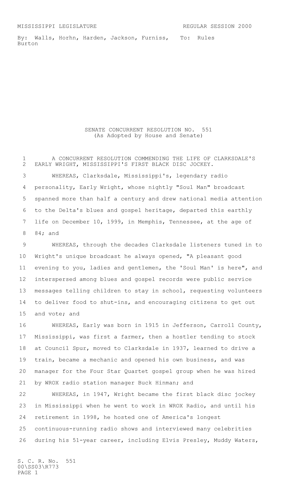 S. C. R. No. 551 00\SS03\R773 PAGE 1 MISSISSIPPI LEGISLATURE