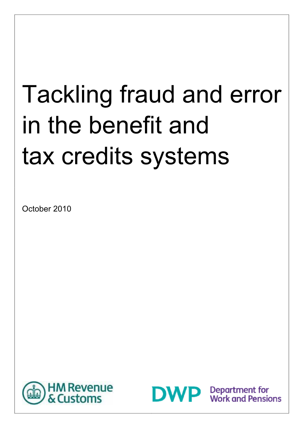 Tackling Fraud and Error in the Benefit and Tax Credits Systems