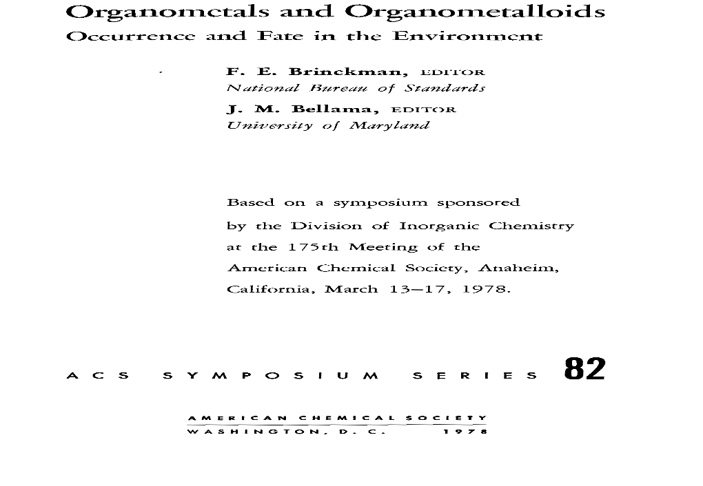 Organometals and Organometalloids Occurrence and Fate in the Environment