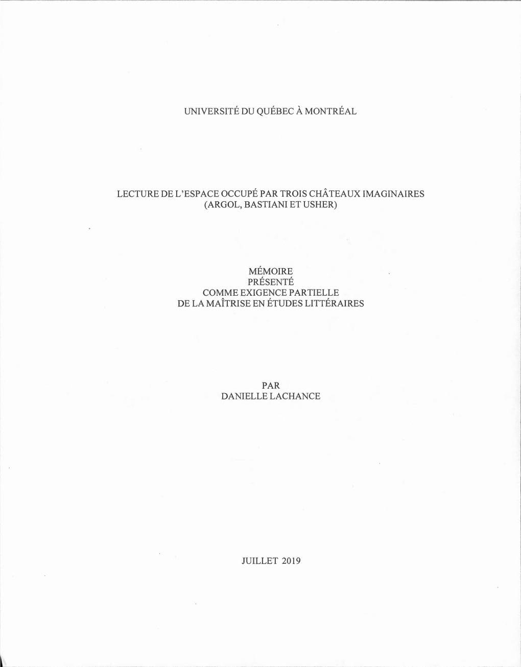 Université Du Québec À Montréal Lecture De L'espace Occupé Par Trois Châteaux Imaginaires (Argol, Bastian! Et Usher) Mémo