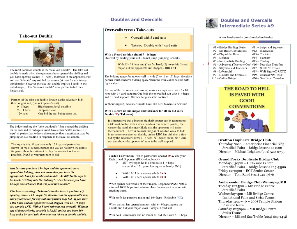 Doubles and Overcalls Doubles and Overcalls Intermediate Series #9 Over-Calls Versus Take-Outs