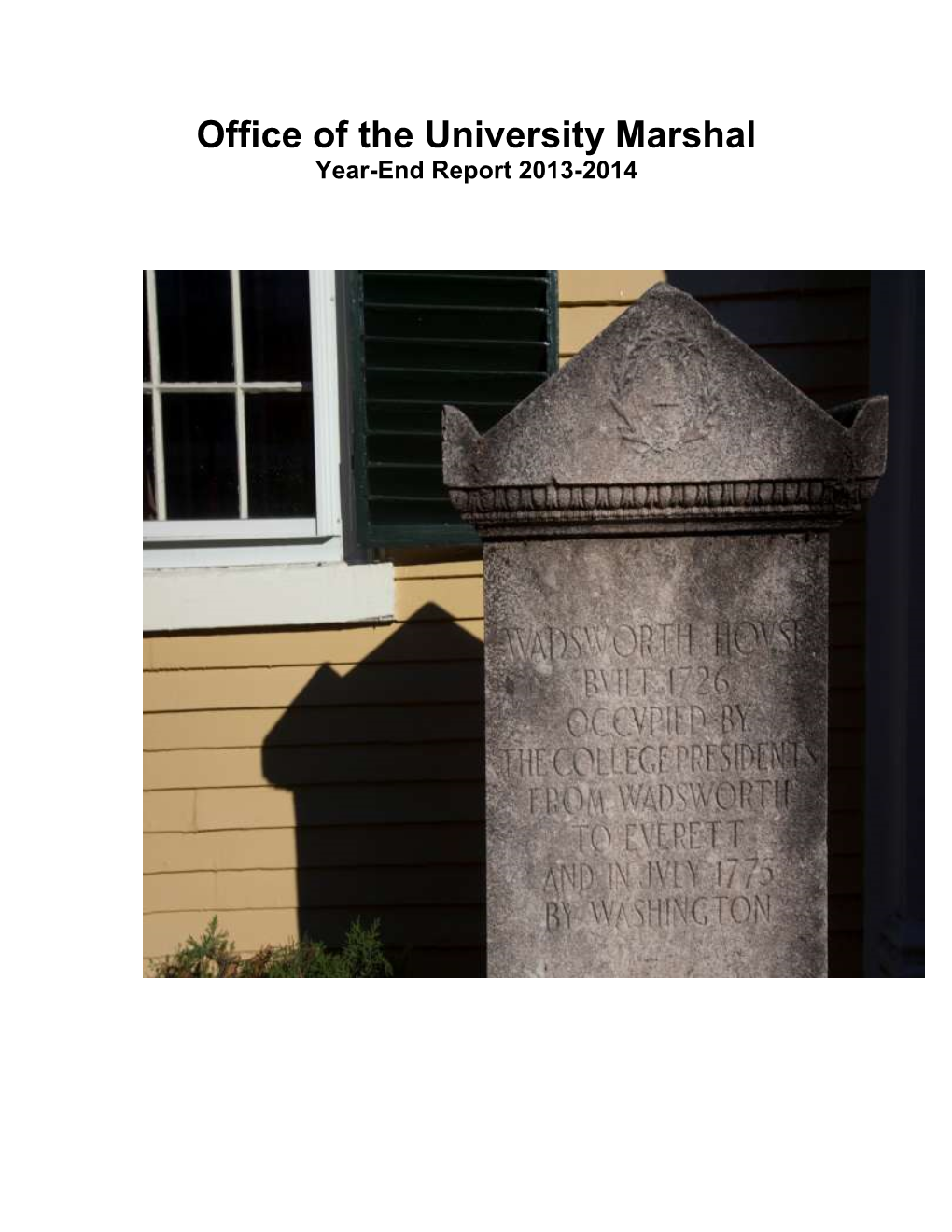 Office of the University Marshal Year-End Report 2013-2014