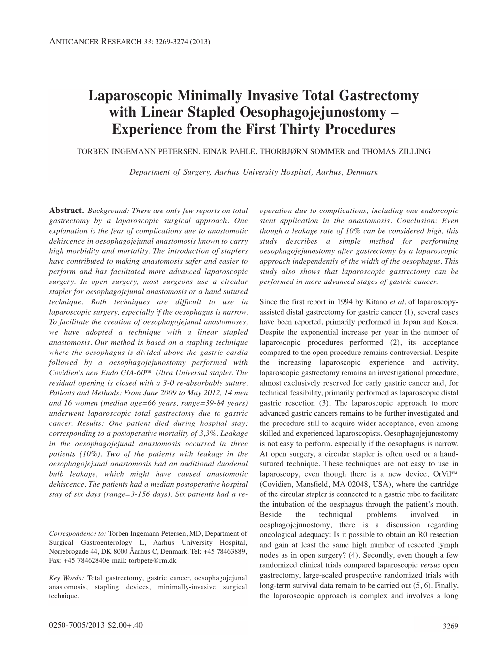 Laparoscopic Minimally Invasive Total Gastrectomy with Linear Stapled Oesophagojejunostomy – Experience from the First Thirty Procedures