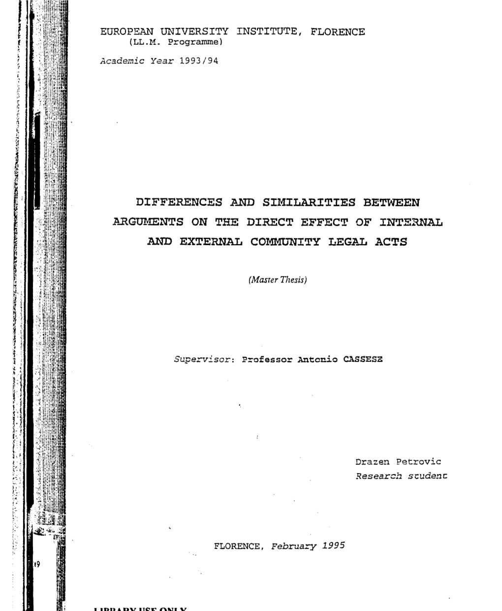 Differences and Similarities Between Arguments on the Direct Effect of Internal and External Community Legal Acts