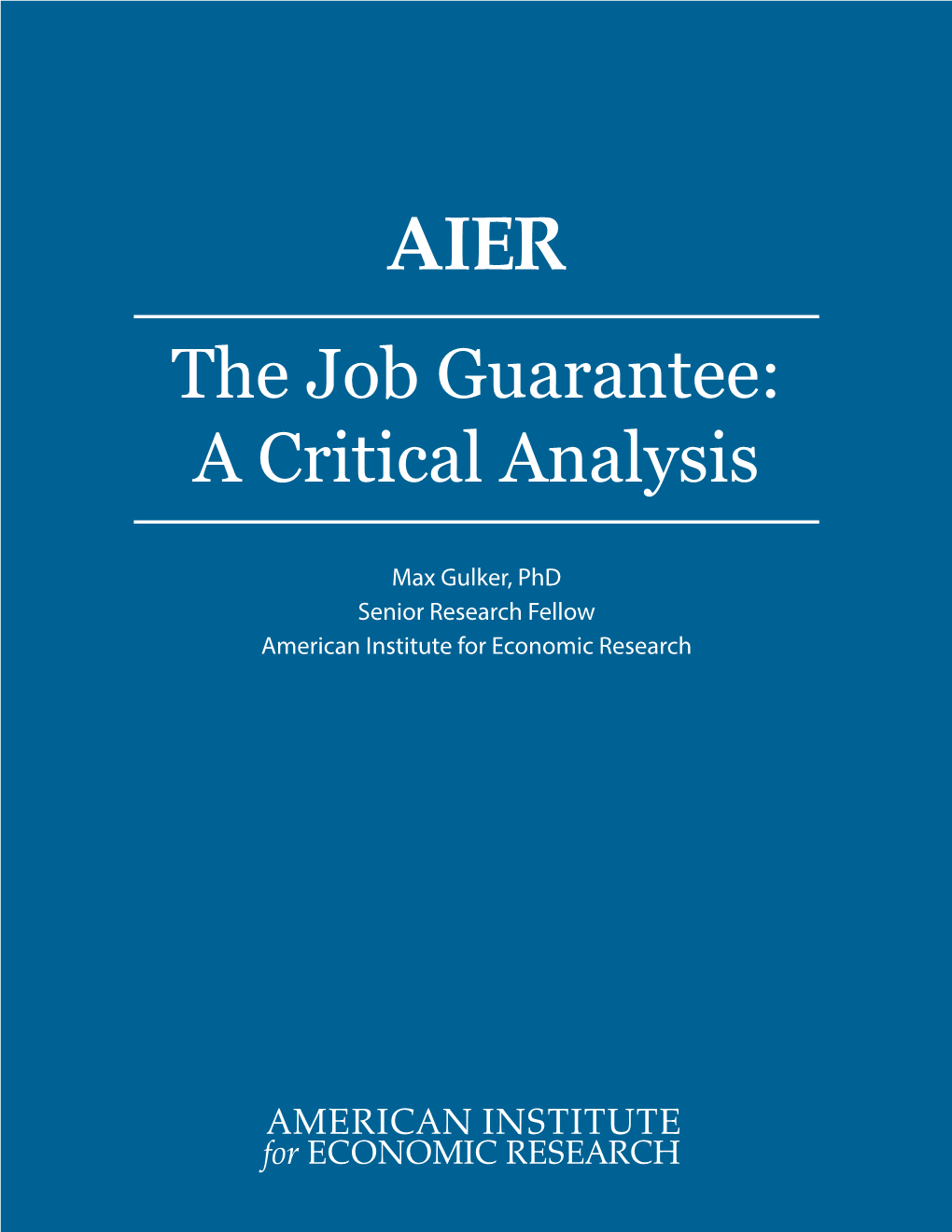 The Job Guarantee: a Critical Analysis