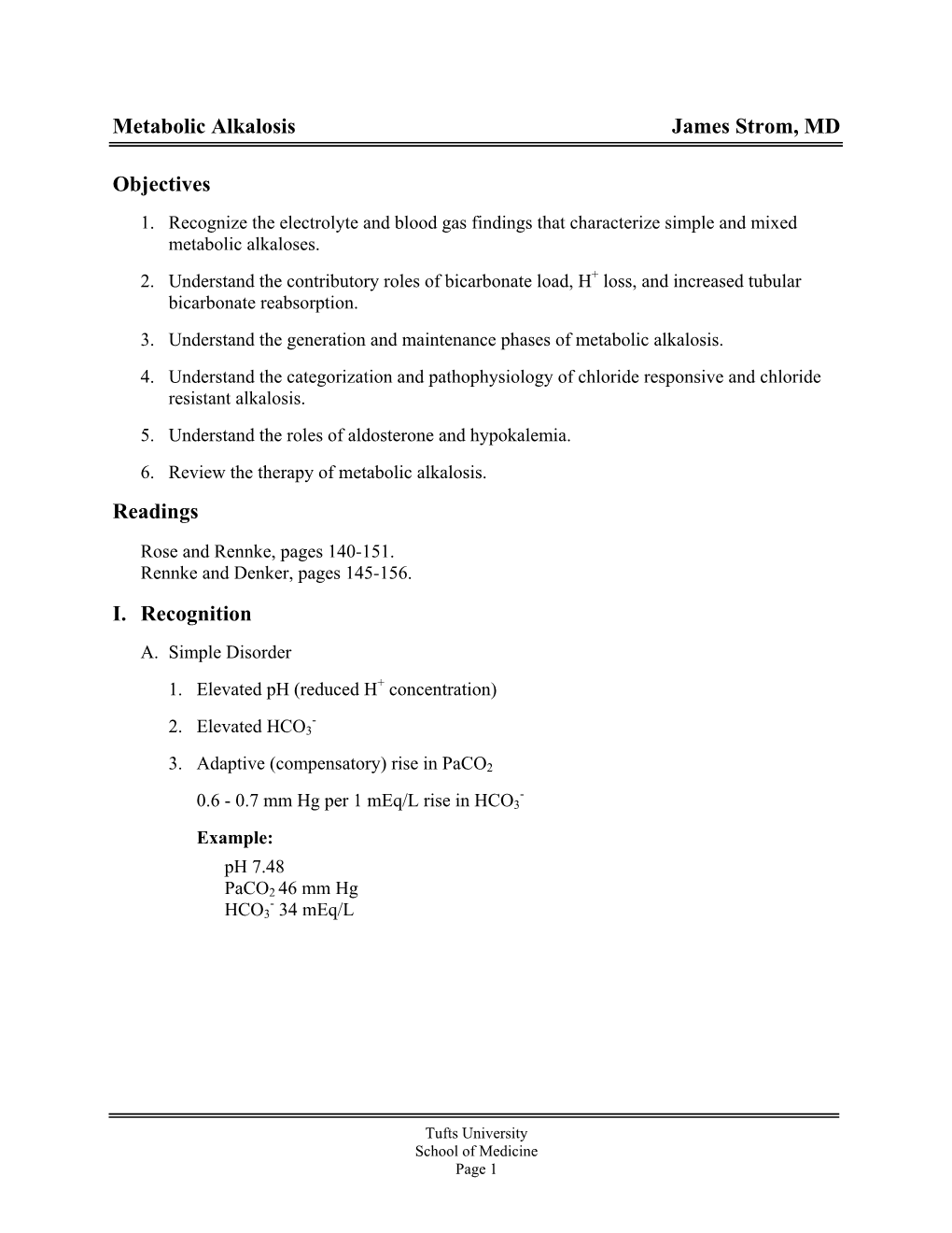 Metabolic Alkalosis James Strom, MD Objectives Readings I. Recognition