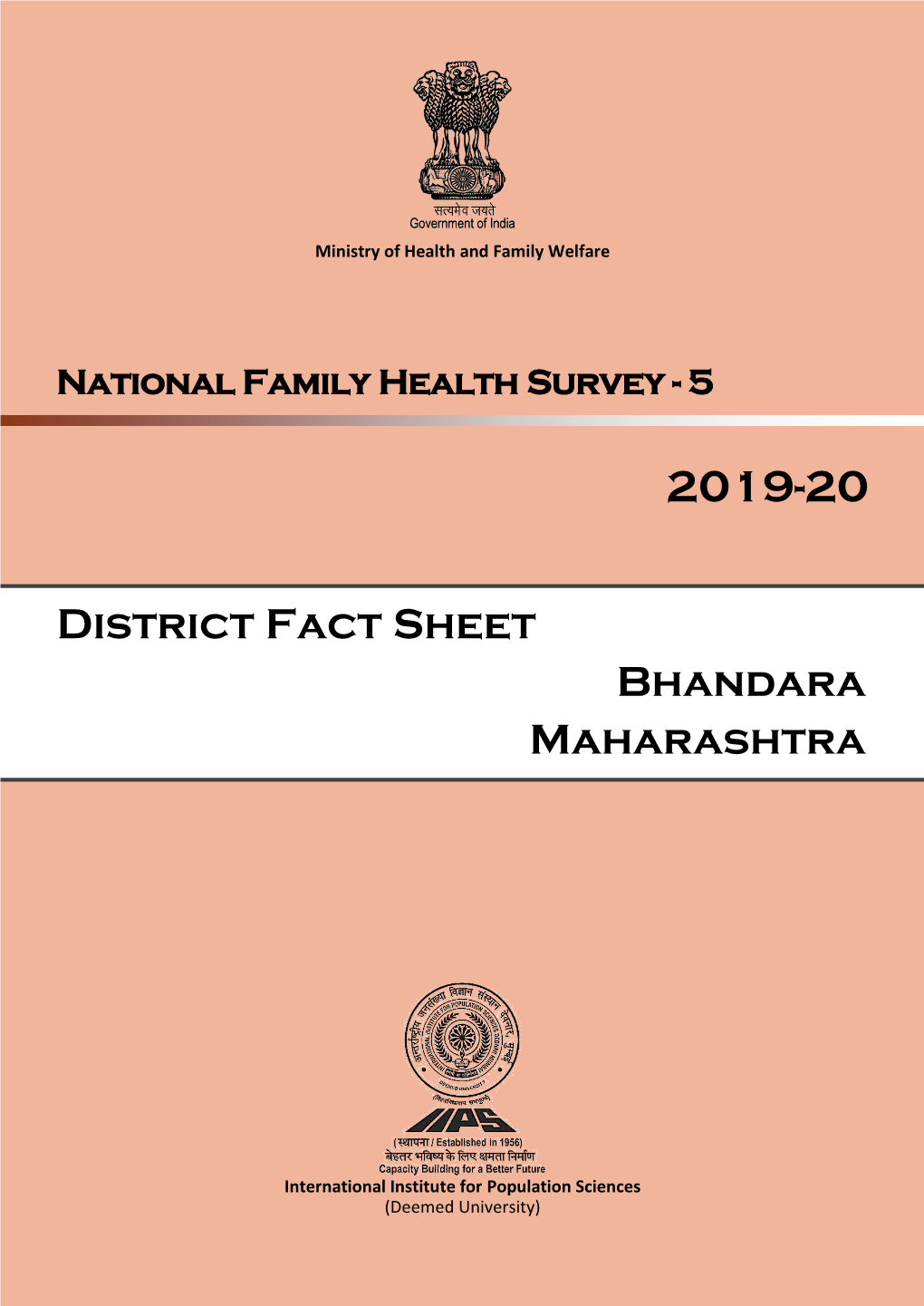 Bhandara, Maharashtra - Key Indicators NFHS-5 NFHS-4 Indicators (2019-20) (2015-16) Population and Household Profile Total Total 1