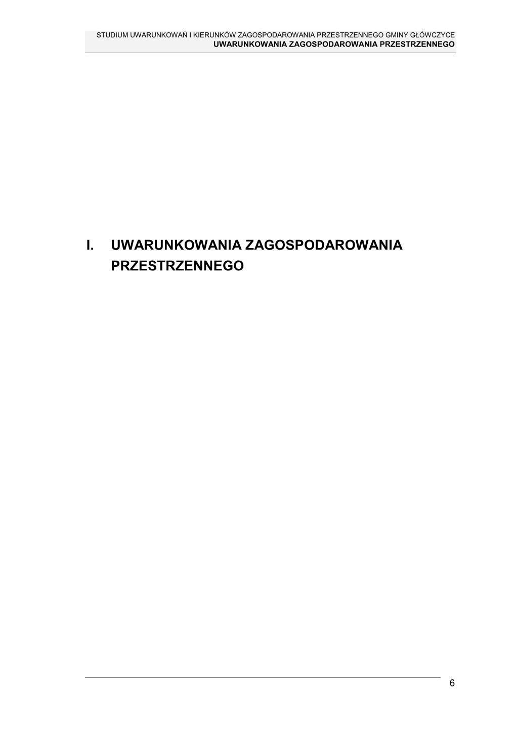 I. Uwarunkowania Zagospodarowania Przestrzennego