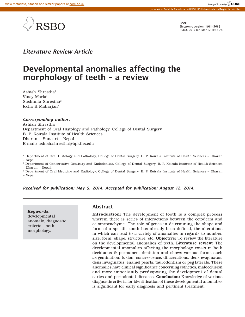 Developmental Anomalies Affecting the Morphology of Teeth – a Review
