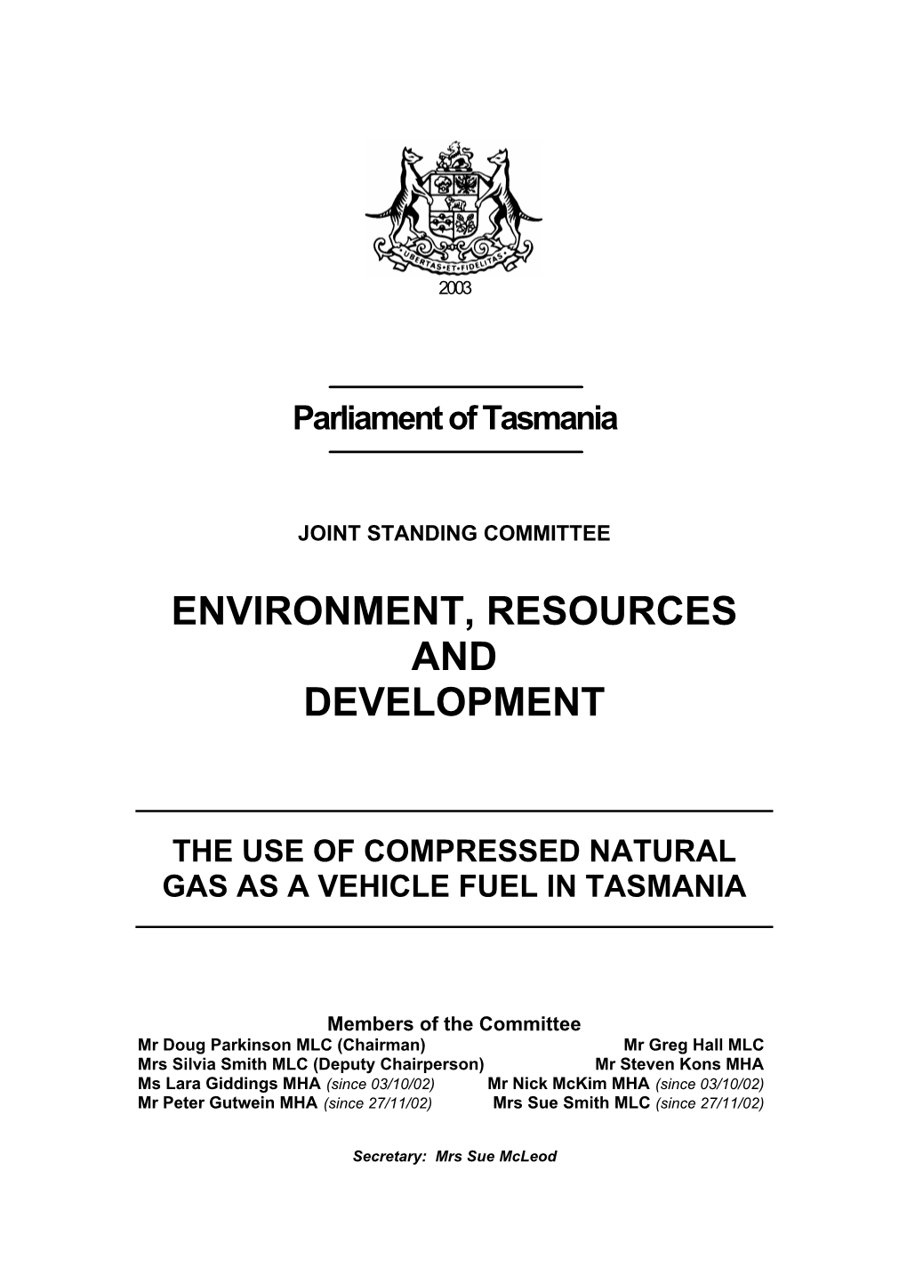 Use of Natural Gas As a Vehicle Fuel in Tasmania