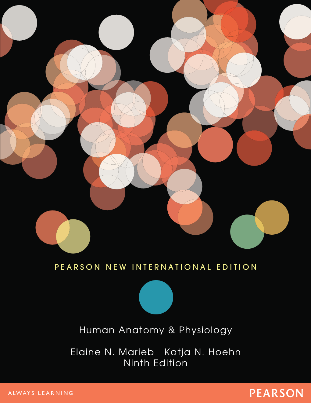 Human Anatomy & Physiology Elaine N. Marieb Katja N. Hoehn Ninth