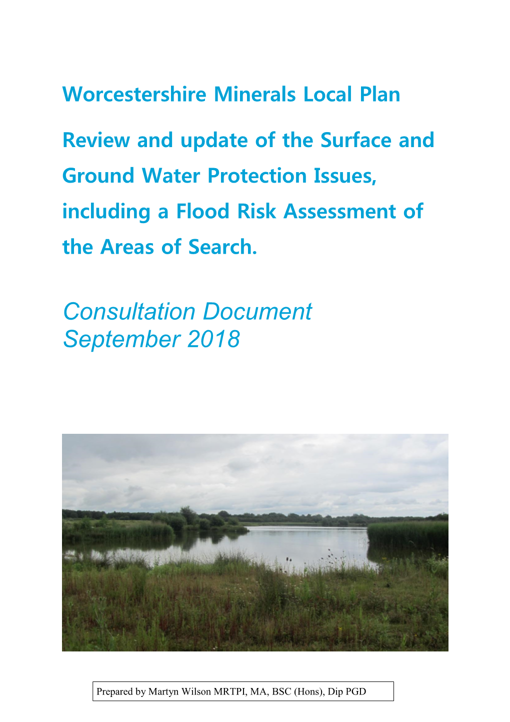 Review and Update of the Surface and Ground Water Protection Issues, Including a Flood Risk Assessment of the Areas of Search