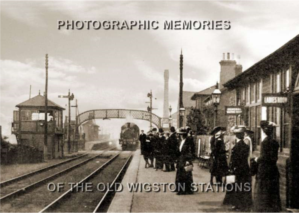 Photographic Memories of Old Wigston Stations.Pdf