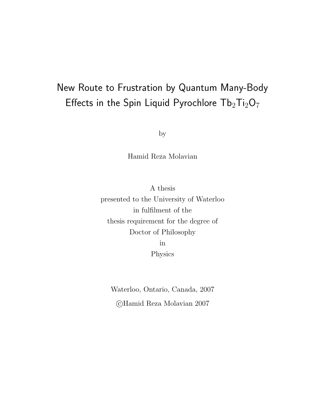 New Route to Frustration by Quantum Many-Body Effects in the Spin