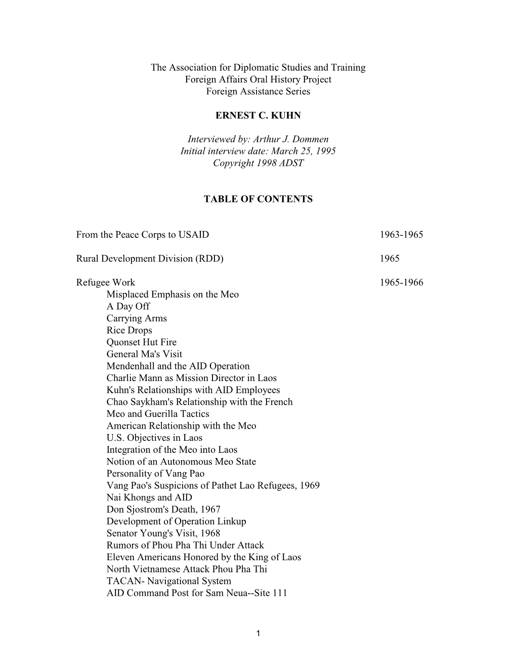The Association for Diplomatic Studies and Training Foreign Affairs Oral History Project Foreign Assistance Series