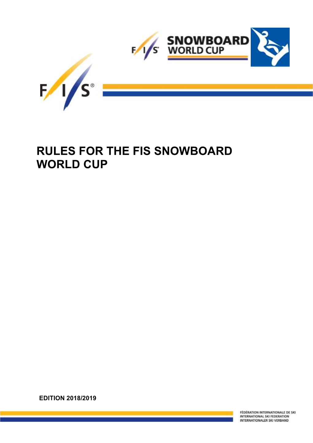 Rules for the Fis Snowboard World Cup