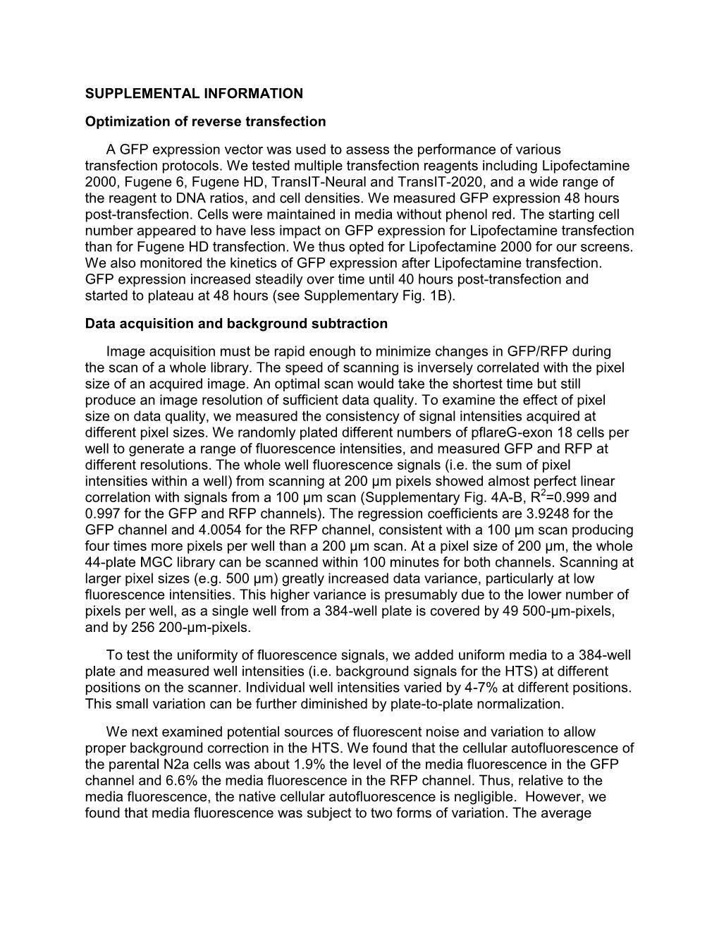 SUPPLEMENTAL INFORMATION Optimization of Reverse Transfection a GFP Expression Vector Was Used to Assess the Performance of Various Transfection Protocols