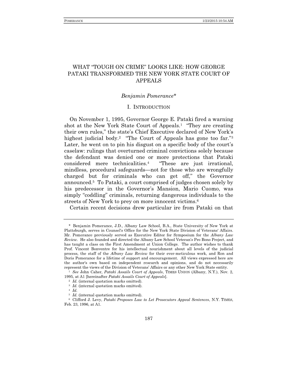 HOW GEORGE PATAKI TRANSFORMED the NEW YORK STATE COURT of APPEALS Benjamin Pomerance* on N