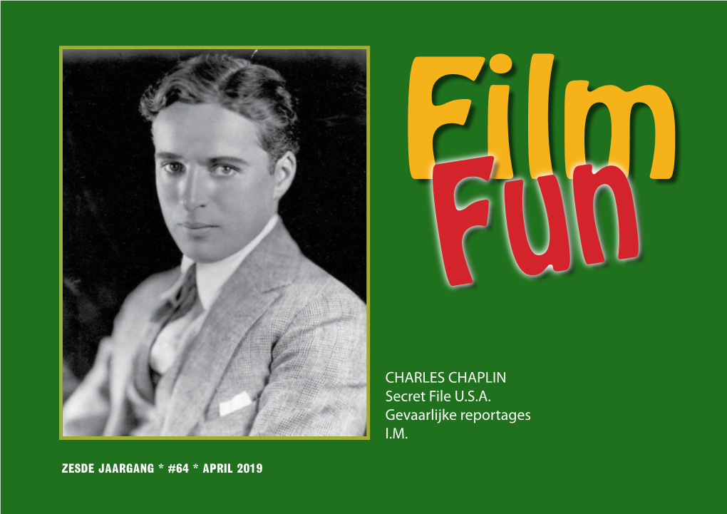 CHARLES CHAPLIN Secret File U.S.A. Gevaarlijke Reportages I.M