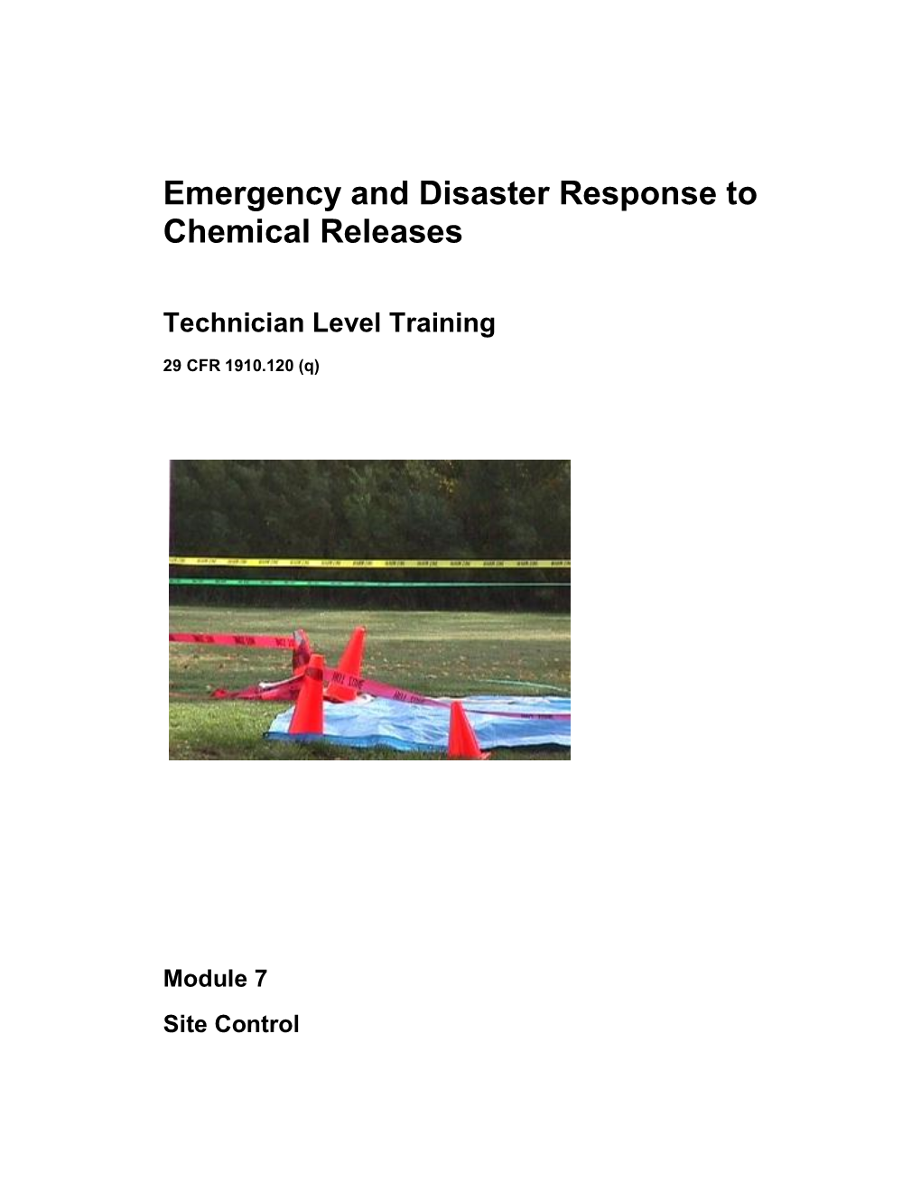 Emergency and Disaster Response to Chemical Releases