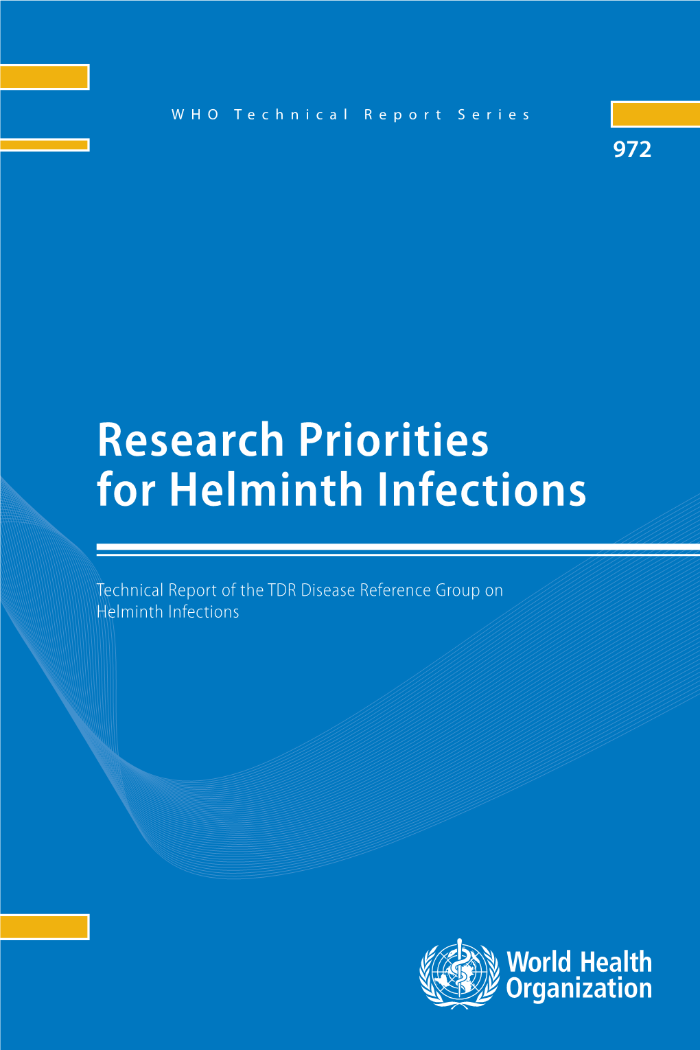 Research Priorities for Helminth Infections Priorities for Helminth Infections
