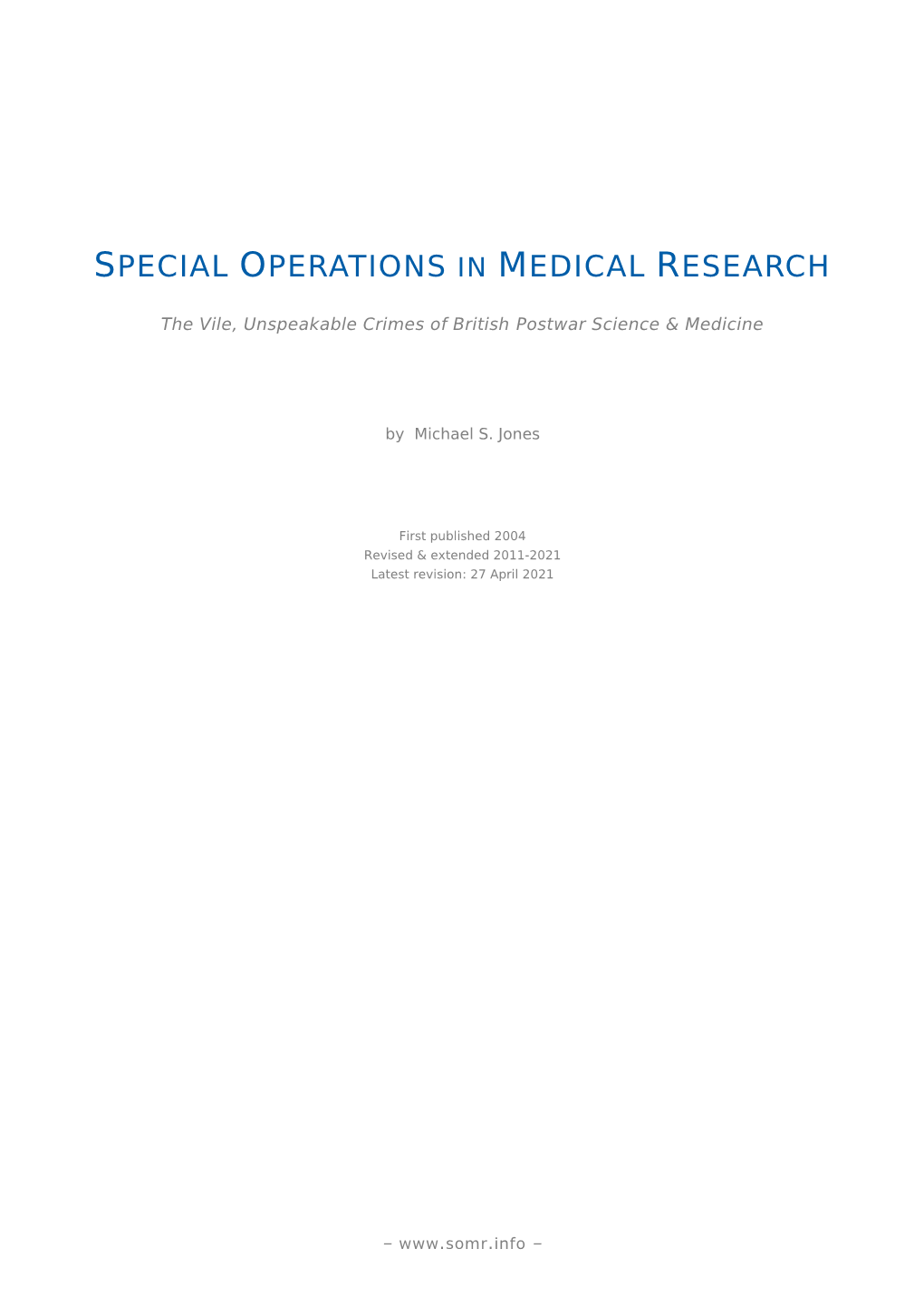 Special Operations in Medical Research – Report