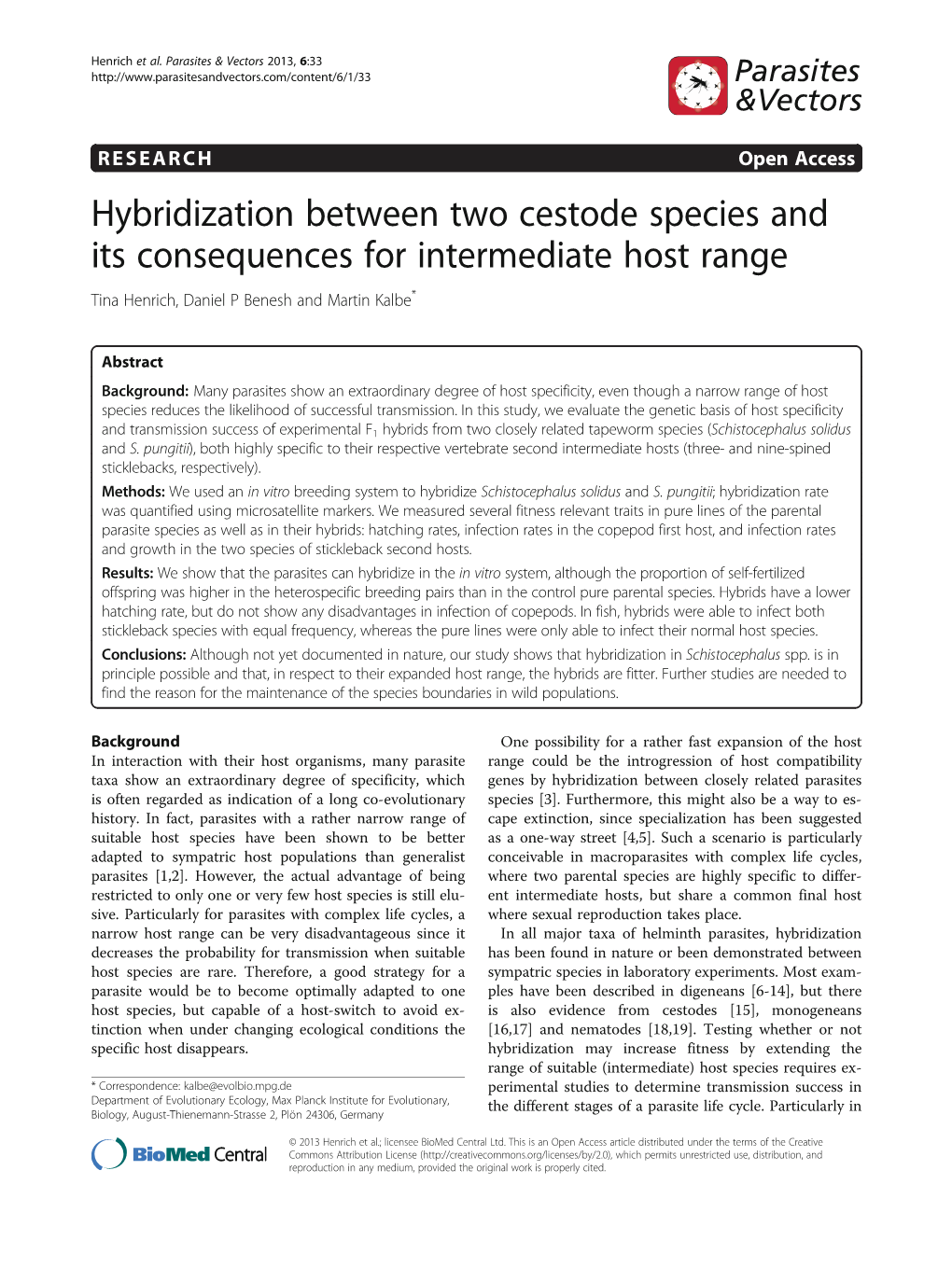 Hybridization Between Two Cestode Species and Its Consequences for Intermediate Host Range Tina Henrich, Daniel P Benesh and Martin Kalbe*