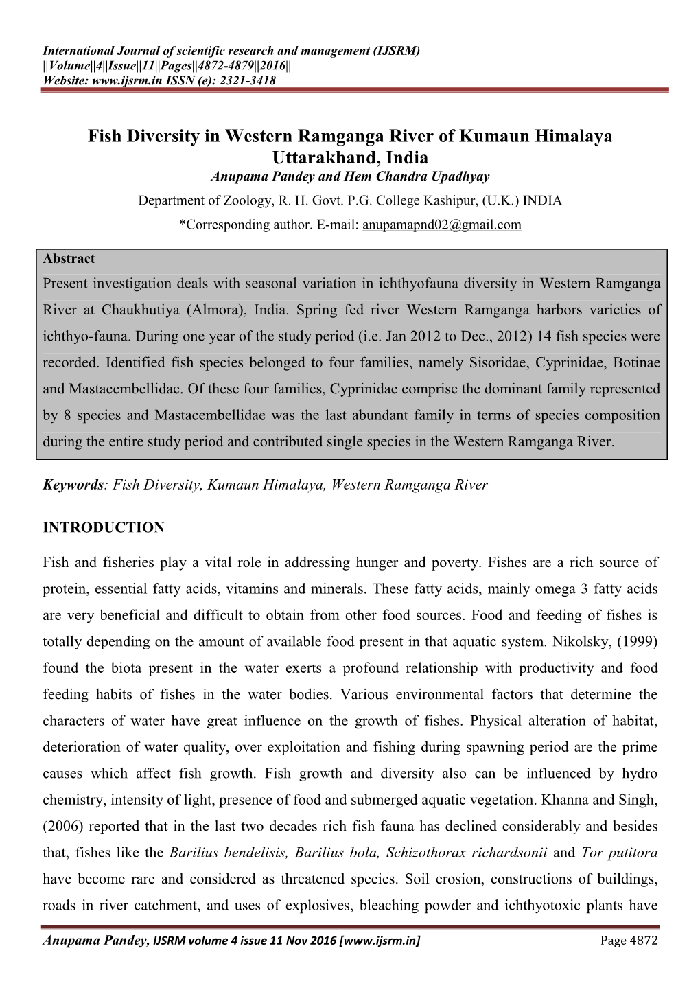 Fish Diversity in Western Ramganga River of Kumaun Himalaya Uttarakhand, India Anupama Pandey and Hem Chandra Upadhyay Department of Zoology, R