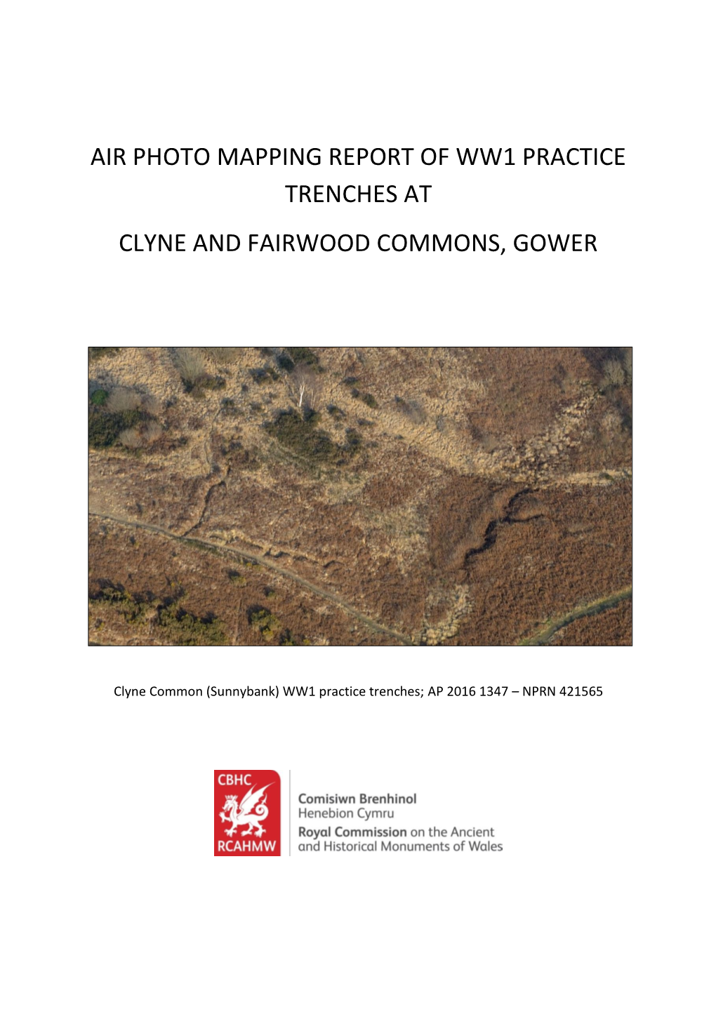 Air Photo Mapping Report of Ww1 Practice Trenches at Clyne and Fairwood Commons, Gower