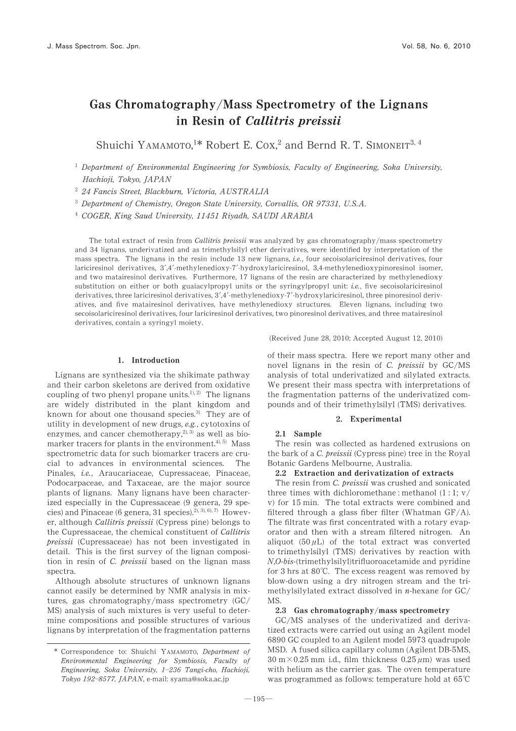 Gas Chromatography/Mass Spectrometry of the Lignans in Resin of Callitris Preissii