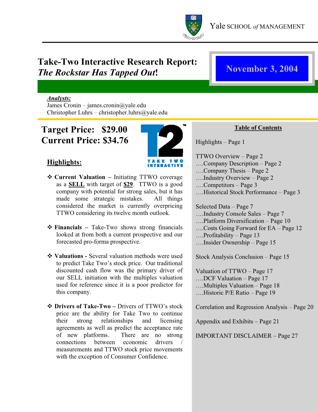 Take-Two Interactive Research Report: the Rockstar Has Tapped Out! November 3, 2004