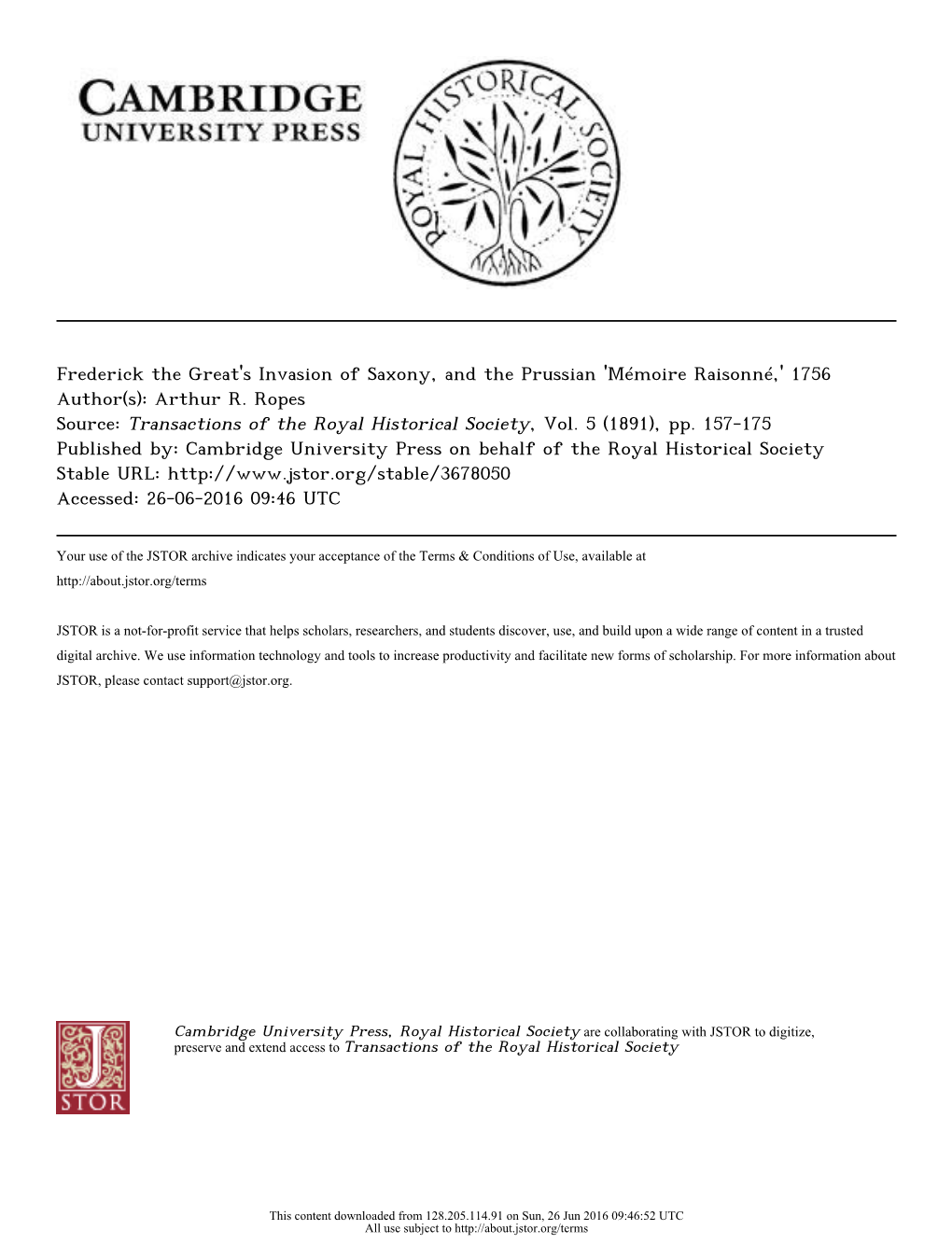 Frederick the Great's Invasion of Saxony, and the Prussian 'Mémoire Raisonné,' 1756 Author(S): Arthur R