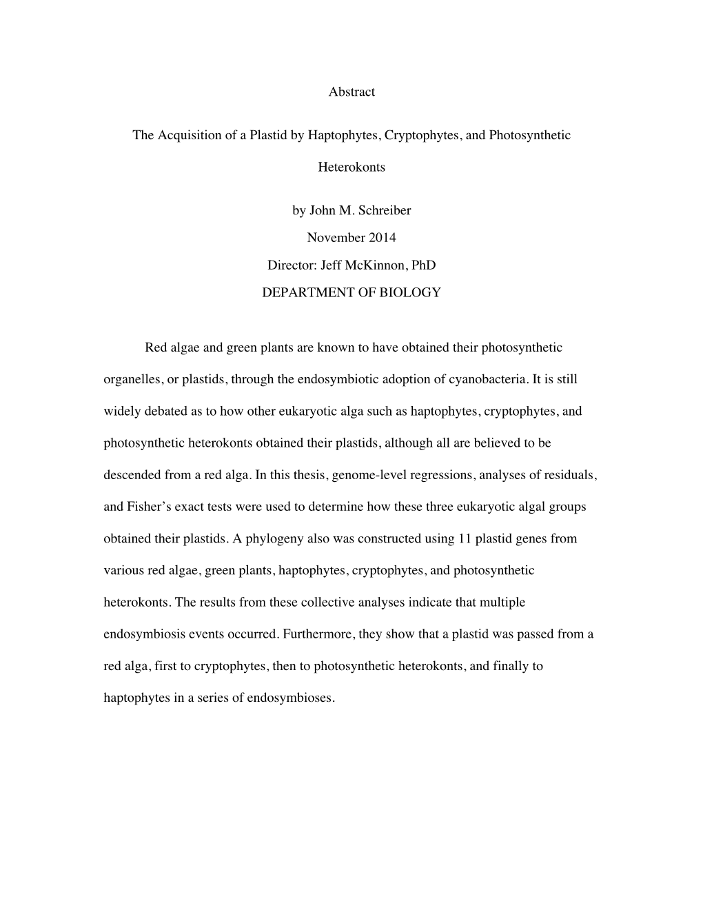 Abstract the Acquisition of a Plastid by Haptophytes, Cryptophytes, And