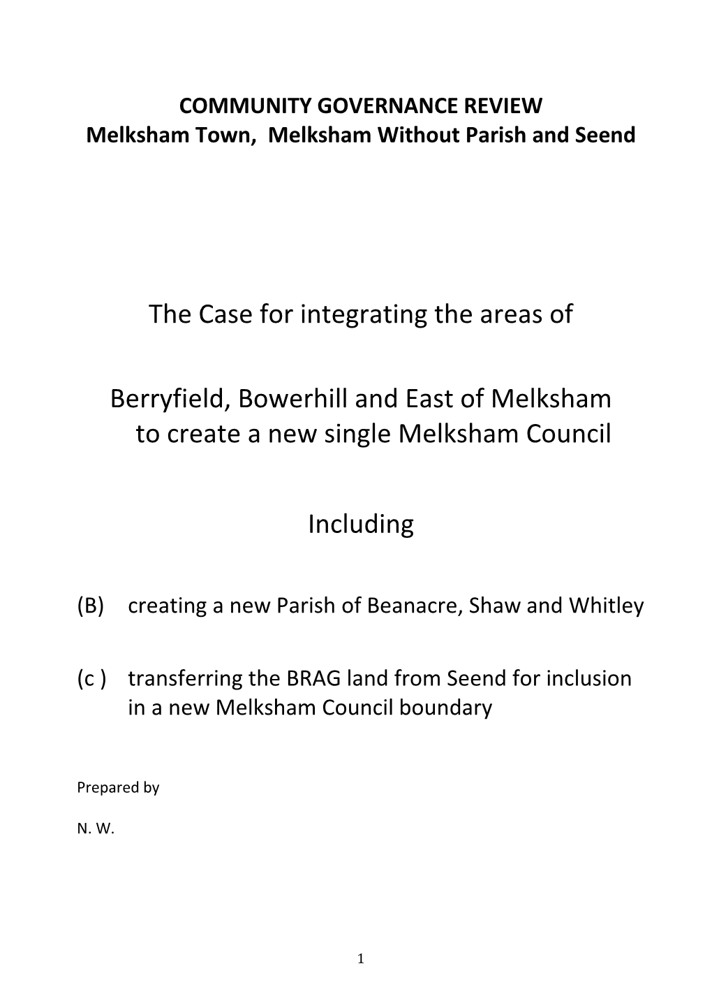 The Case for Integrating the Areas of Berryfield, Bowerhill and East Of