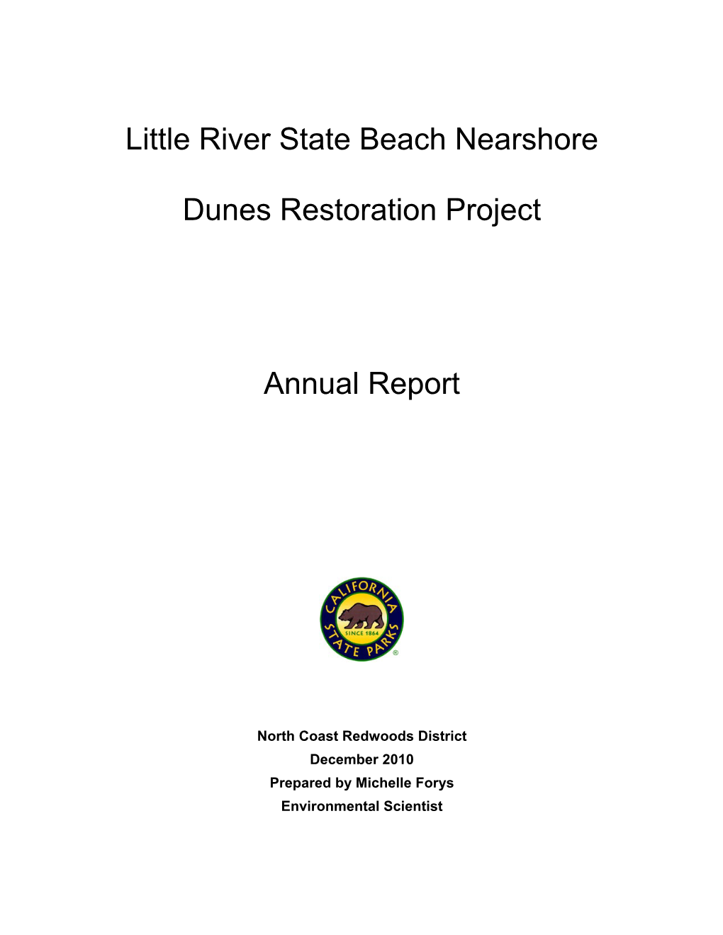 Little River State Beach Nearshore Dunes Restoration Project Annual