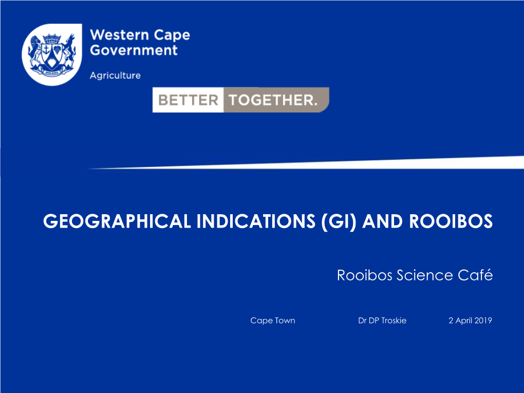 Geographical Indications (Gi) and Rooibos