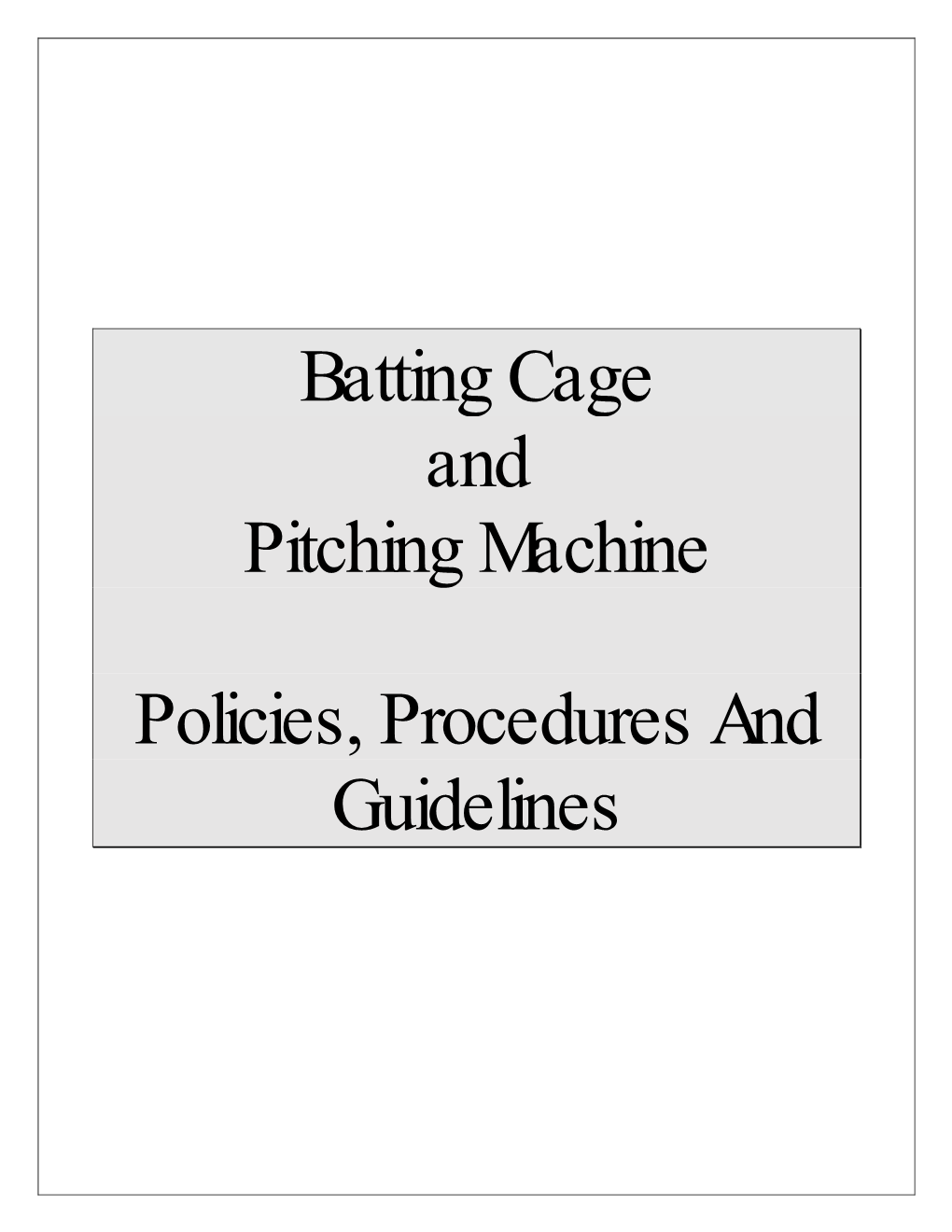 Batting Cage and Pitching Machine