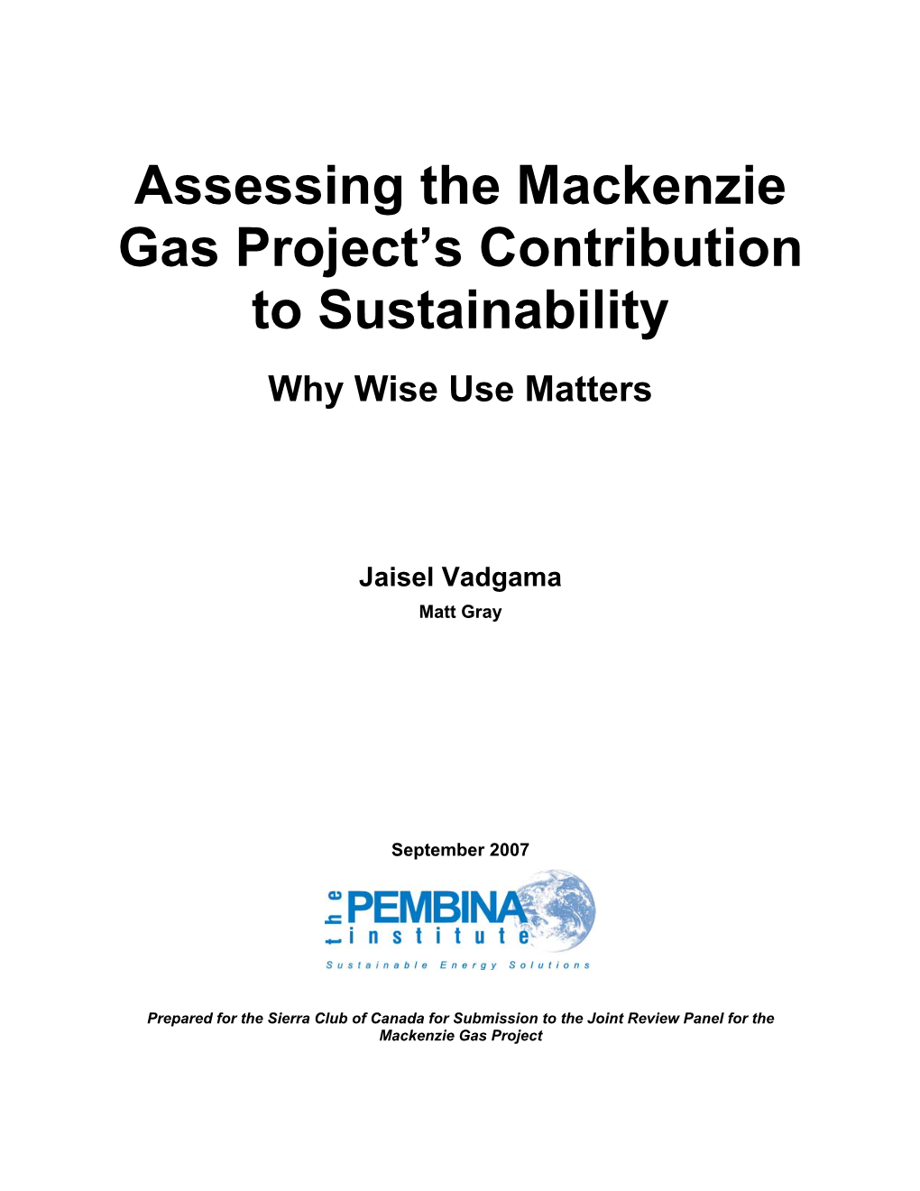 Assessing the Mackenzie Gas Project's Contribution to Sustainability