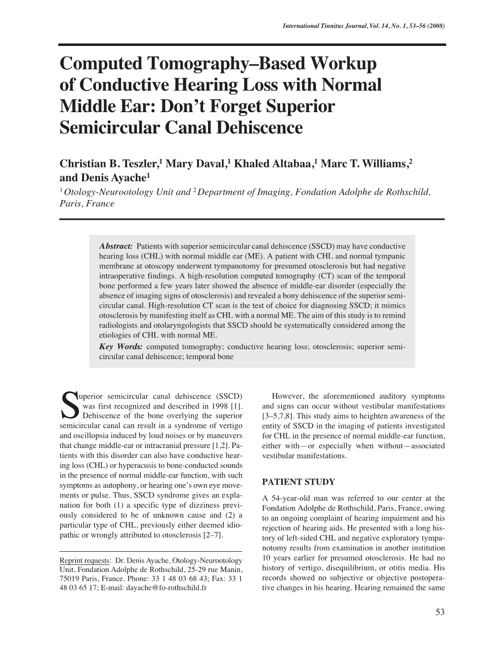 Computed Tomography–Based Workup of Conductive Hearing Loss with Normal Middle Ear: Don’T Forget Superior Semicircular Canal Dehiscence
