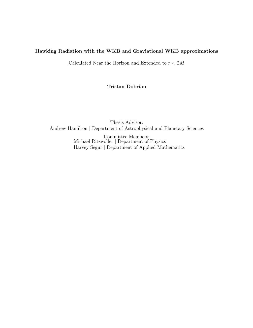 Hawking Radiation with the WKB and Graviational WKB Approximations