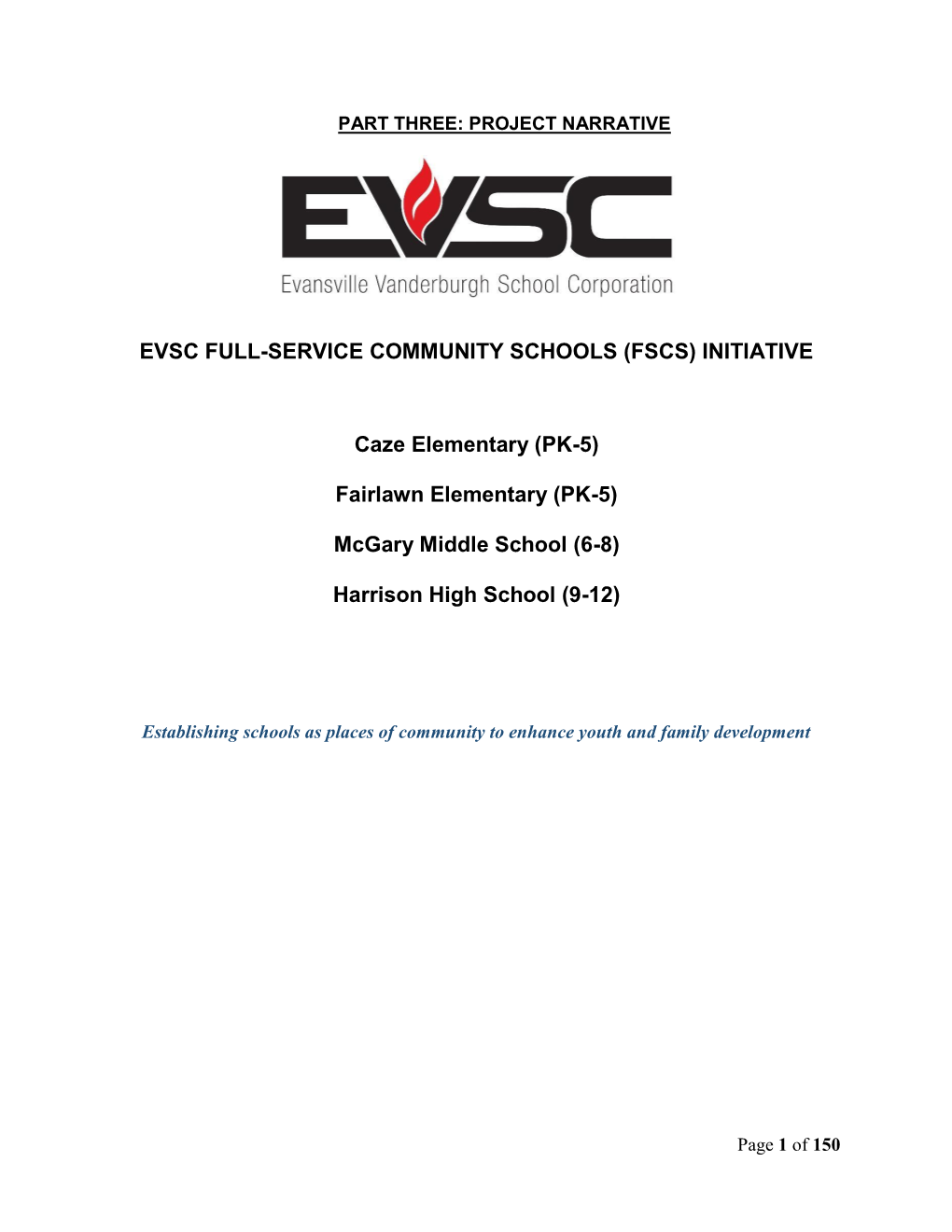 EVSC FULL-SERVICE COMMUNITY SCHOOLS (FSCS) INITIATIVE Caze Elementary