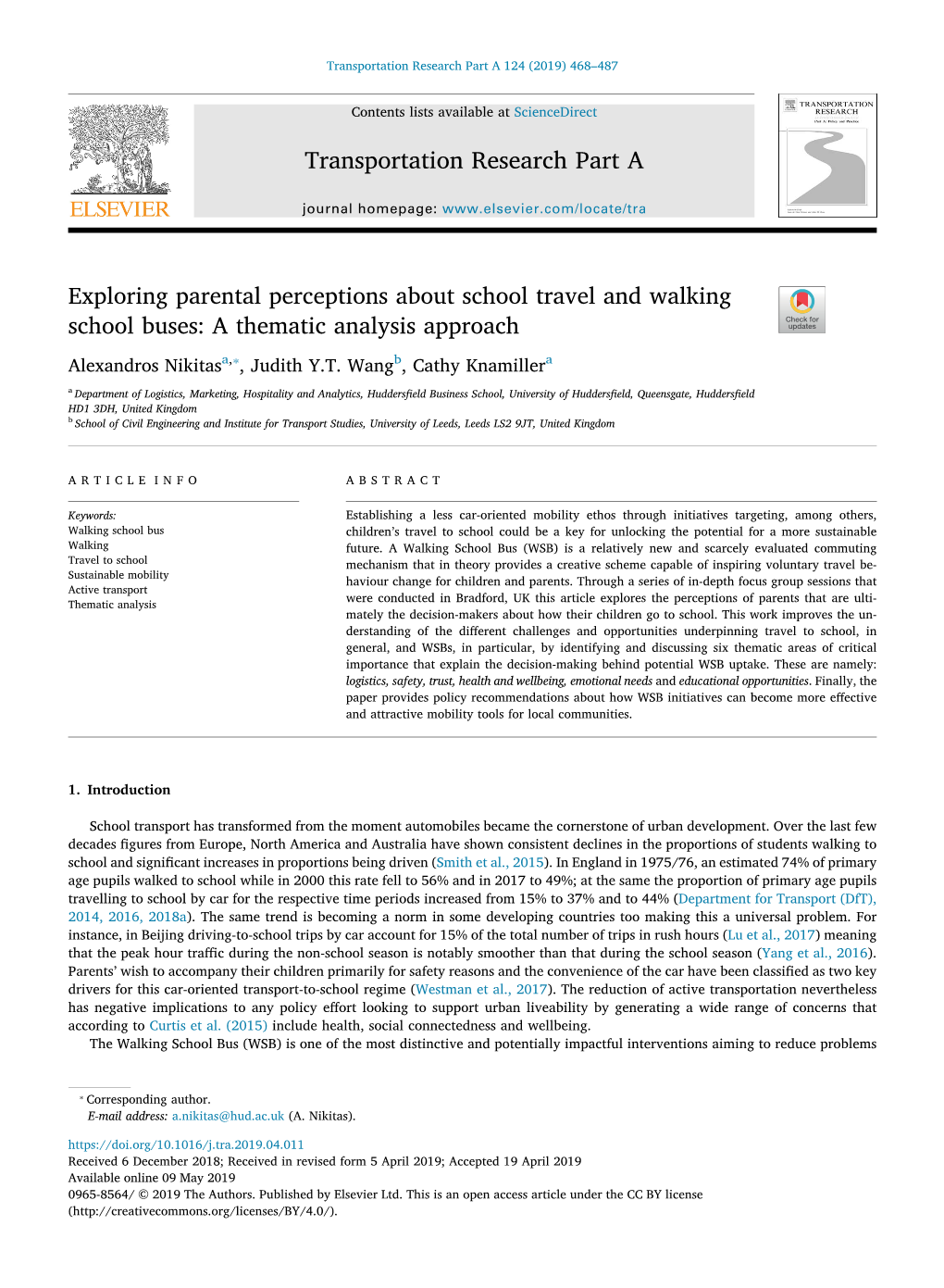 Exploring Parental Perceptions About School Travel and Walking School Buses: a Thematic Analysis Approach T ⁎ Alexandros Nikitasa, , Judith Y.T